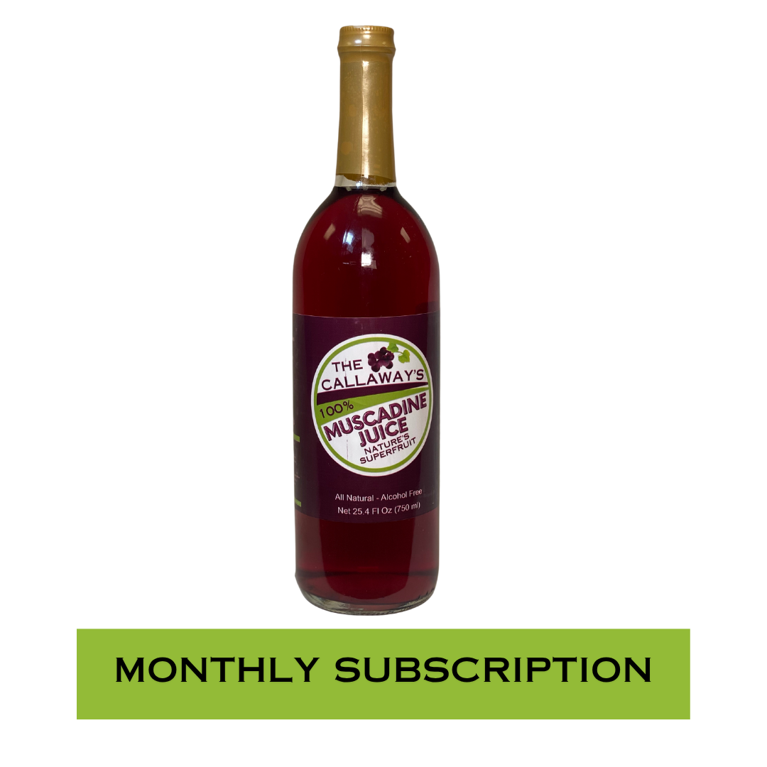 MONTHLY:  1-25.5oz Muscadine Juice