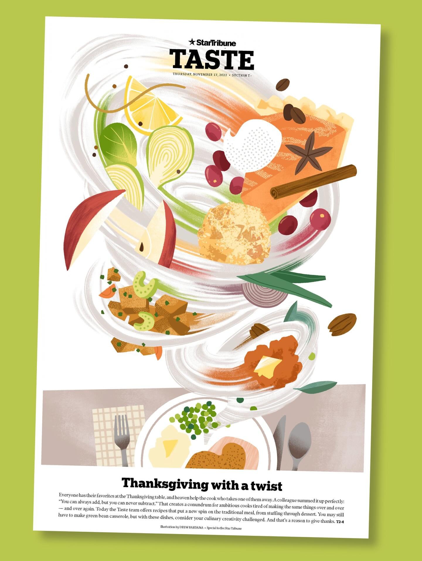 Happy Thanksgiving, you big turkey! 🦃

This is an illustration for The Star Tribune from a few years ago. The food editor was working on a story about new twists on classic Thanksgiving recipes. It was a quick turnaround. I remember chatting with th