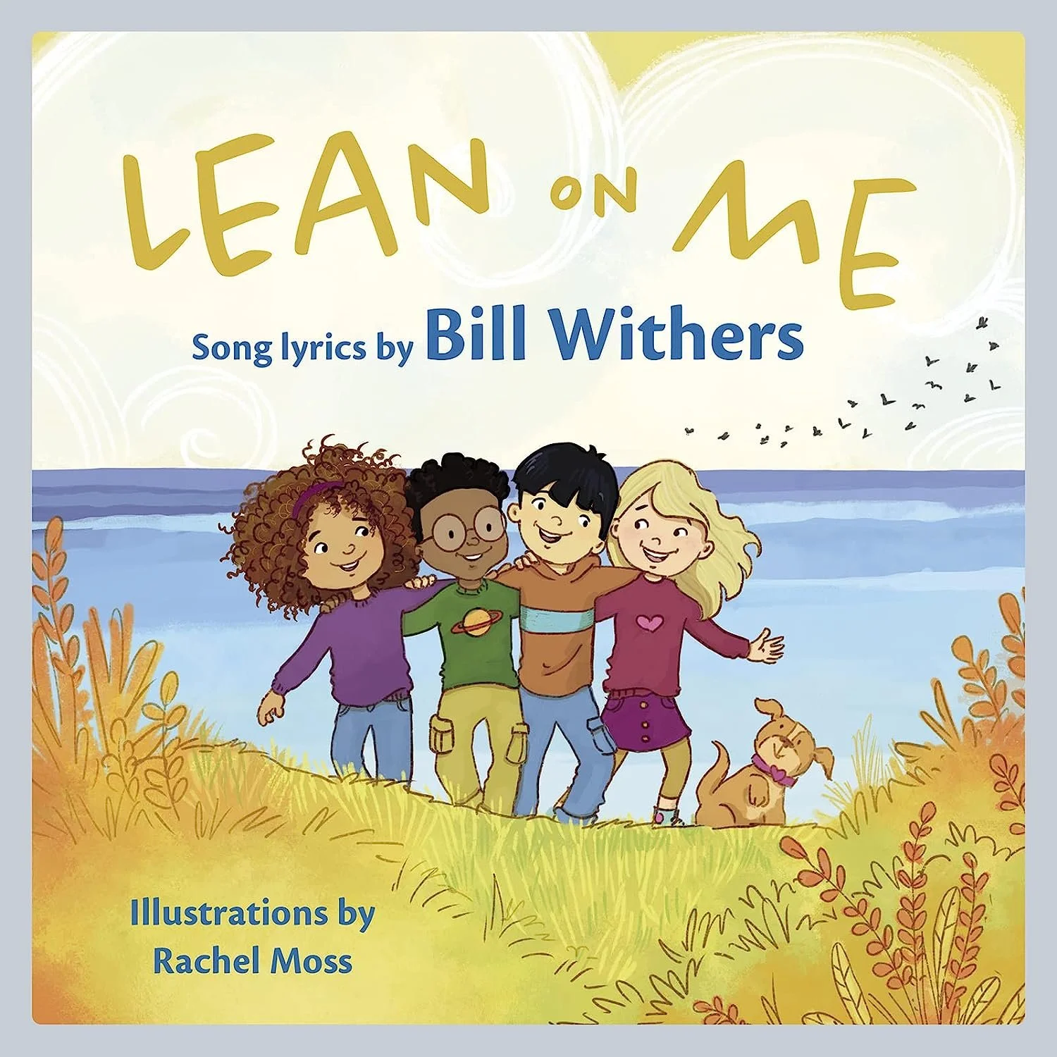 Lean on Me: A Children's Picture Book (LyricPop)