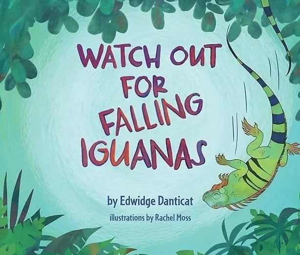 Watch Out for Falling Iguanas: A Children's Picture Book Hardcover – Picture Book, July 1, 2025
