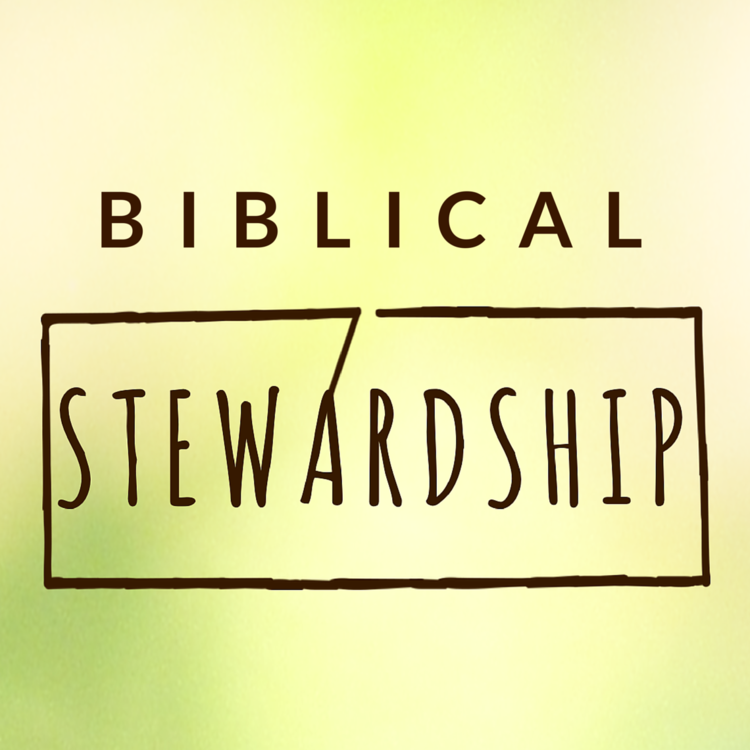 BIBLICAL STEWARDSHIP Podcast cover.png