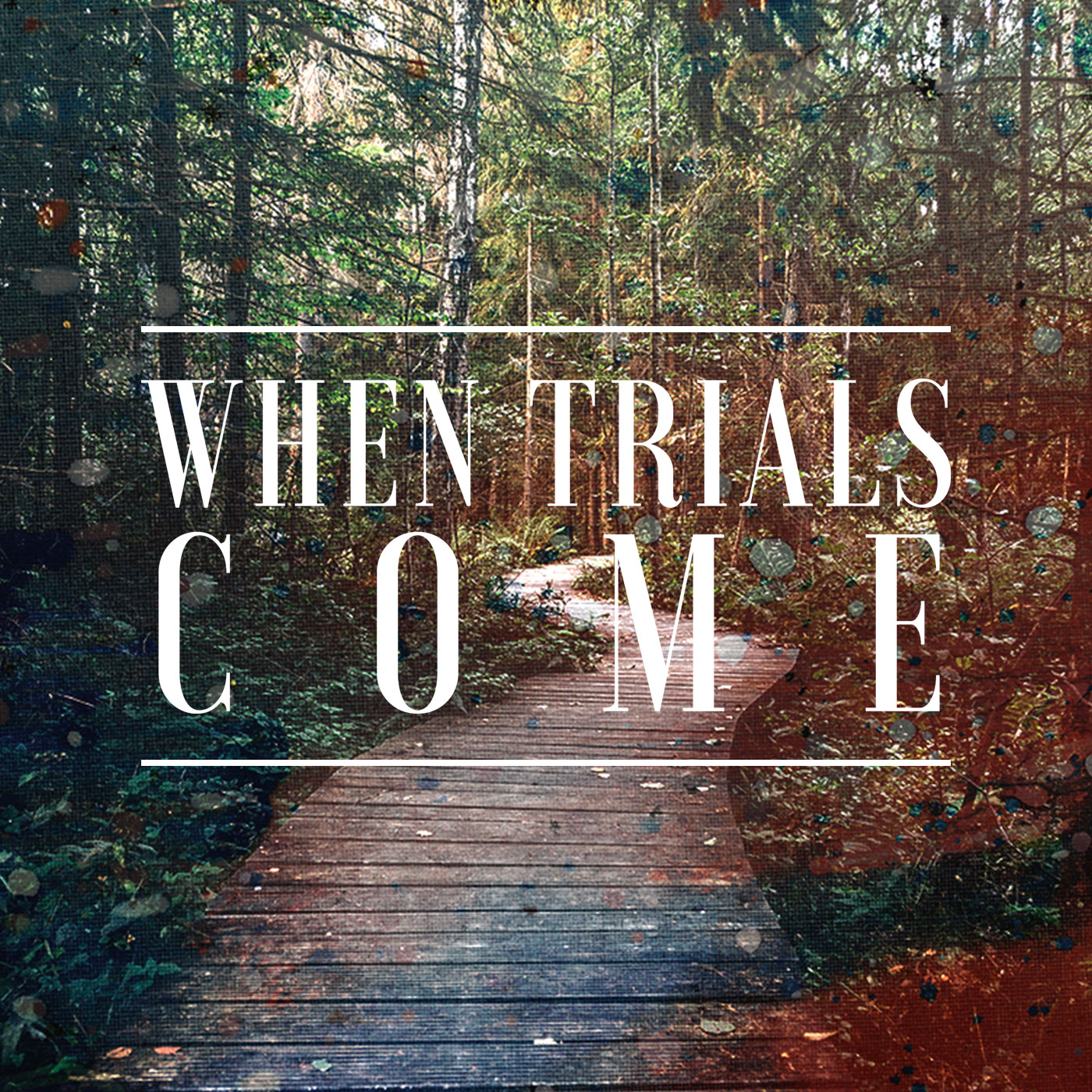 When-Trials-Come-Podcast.jpg