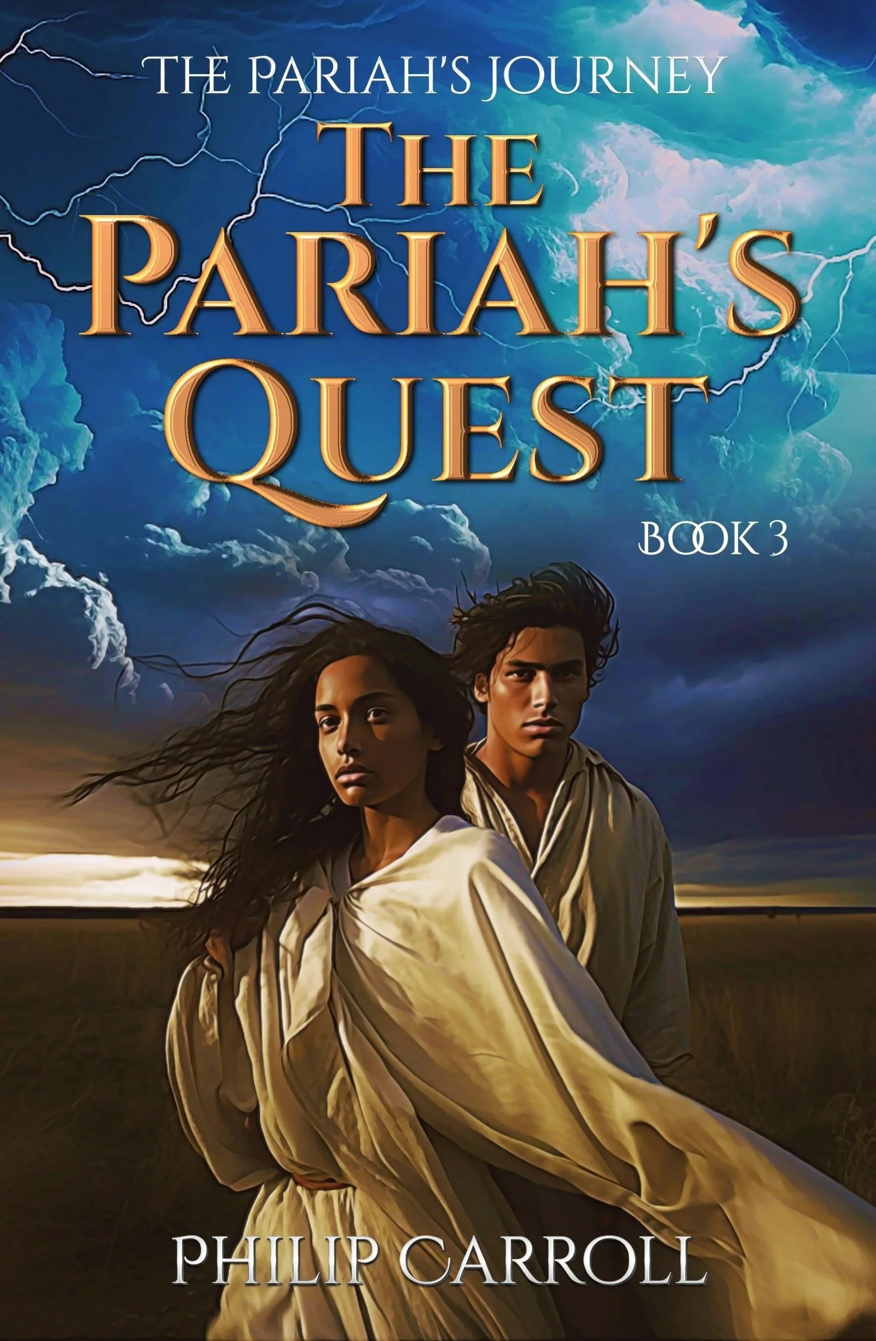 The Pariah's Quest. Book 3 of The Pariah's Journey