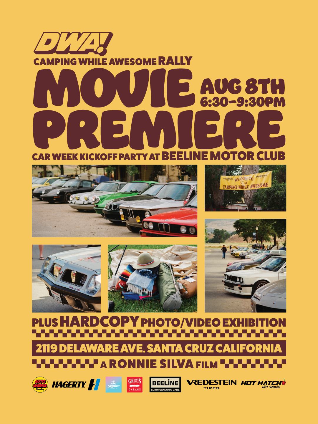 DWA! Camping While Awesome Rally Movie Premiere and Monterey Car Week Kick Off Party