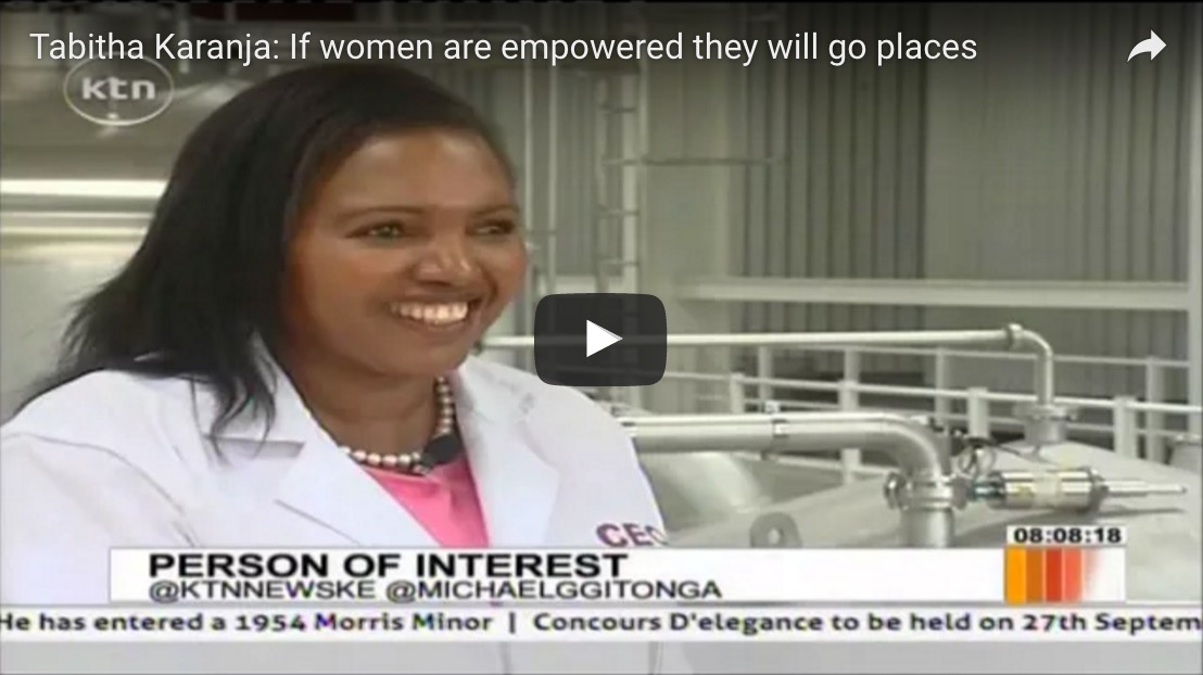 Video: Tabitha Karanja - If women are empowered they will go places and can play an important role in growing the economy of their country