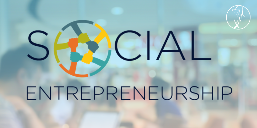 Segue into Social Entrepreneurship