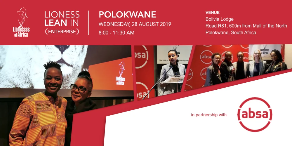 Lioness Lean In ENTERPRISE Event - Polokwane, South Africa, 28 August 2019