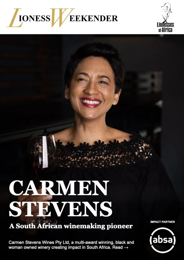 Carmen Stevens, a South African winemaking pioneer — Lionesses of Africa