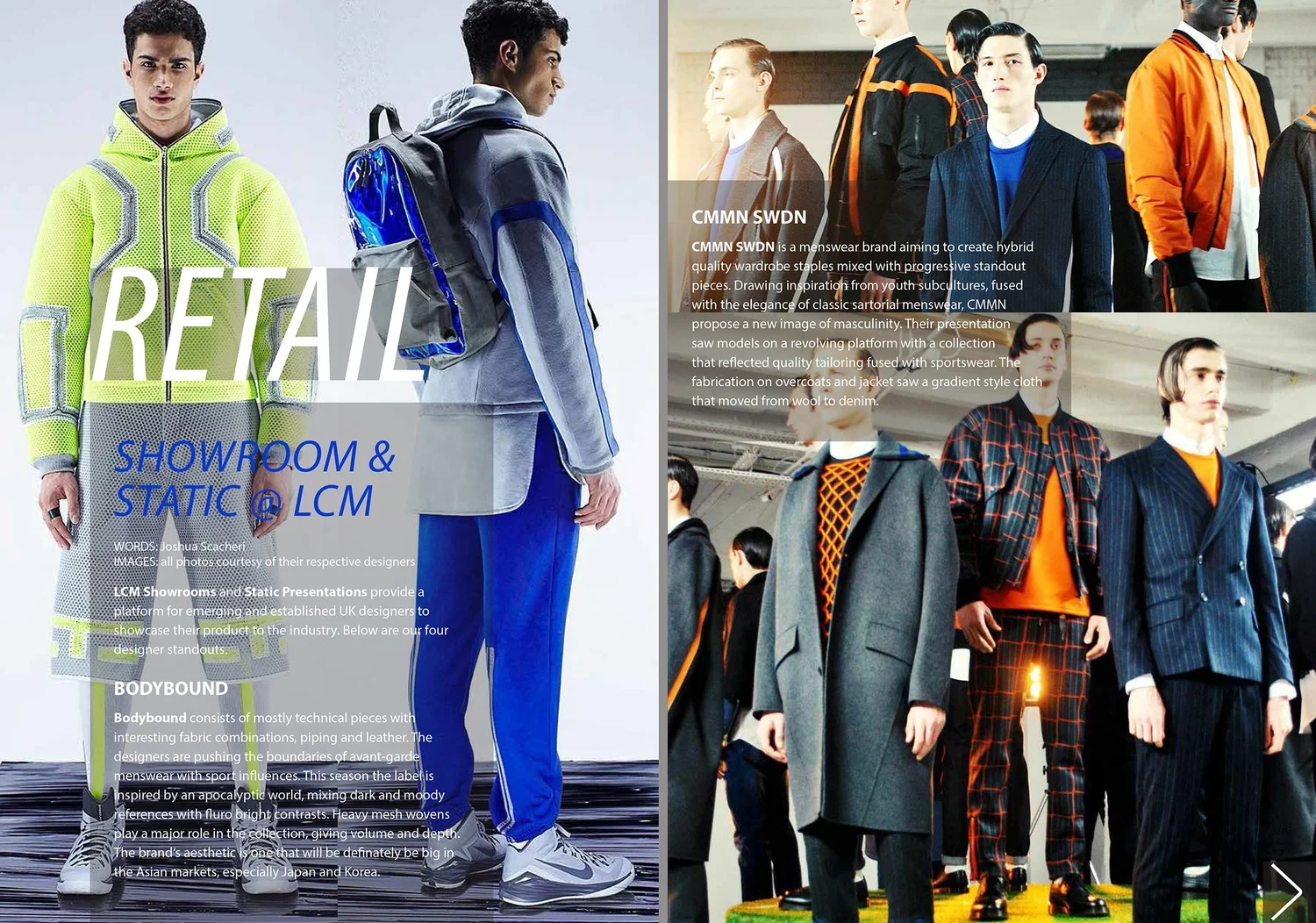 WORDS AND IMAGES BY : JOSHUA SCACHERI LOOKBOOK IMAGES VIA DESIGNER/BRAND