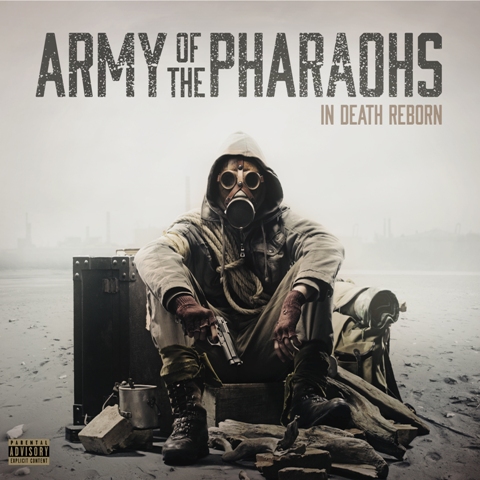 Army of the Pharoahs - In Death Reborn