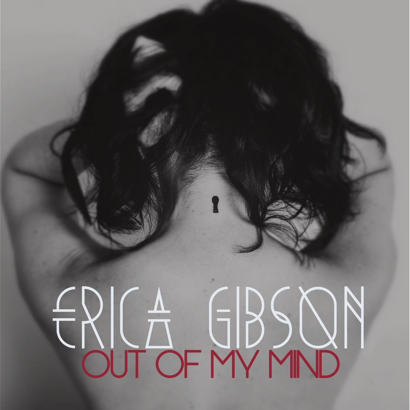 Erica Gibson - Out of My Mind