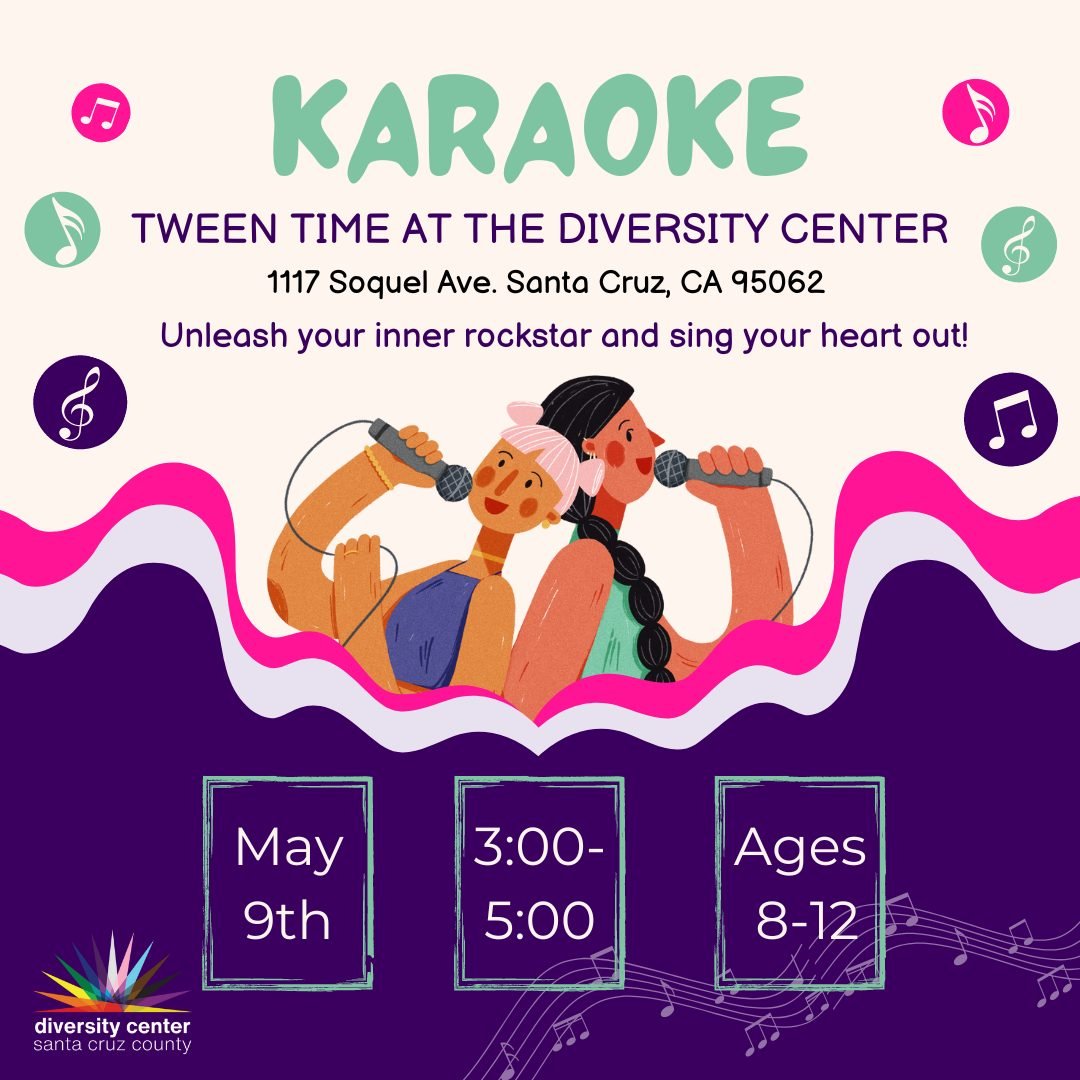 NEW! Tween Time Karaoke 

Date: Thursday, May 9
Time: 3:00-5:00 pm
Location: The Diversity Center
Ages: 8-12 

Join us for an electrifying karaoke extravaganza designed specifically for tweens! Get ready to unleash your inner superstar and sing your 
