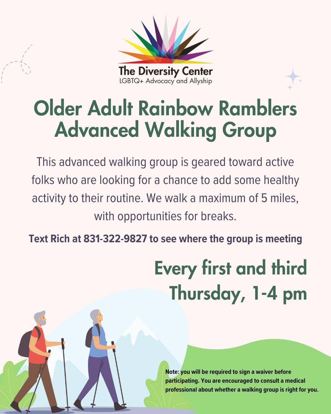NEW! Rainbow Ramblers Advanced Walking Group
Date: First and Third Thursday of the Month
Time: 1:00-4:00 pm
Location: Changes regularly, contact Rich Berger for information
Ages: Older Adults

This advanced walking group is geared toward more active 