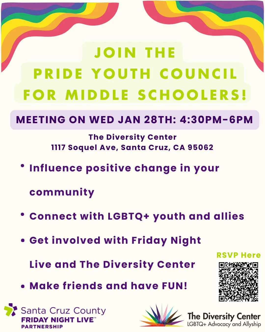 The Diversity Center and Friday Night Live have teamed up to start a brand-new Pride Youth Council for middle schoolers! If you want to make friends, dream big, learn new leadership skills, and make a difference, this is your chance. PYC is a space t