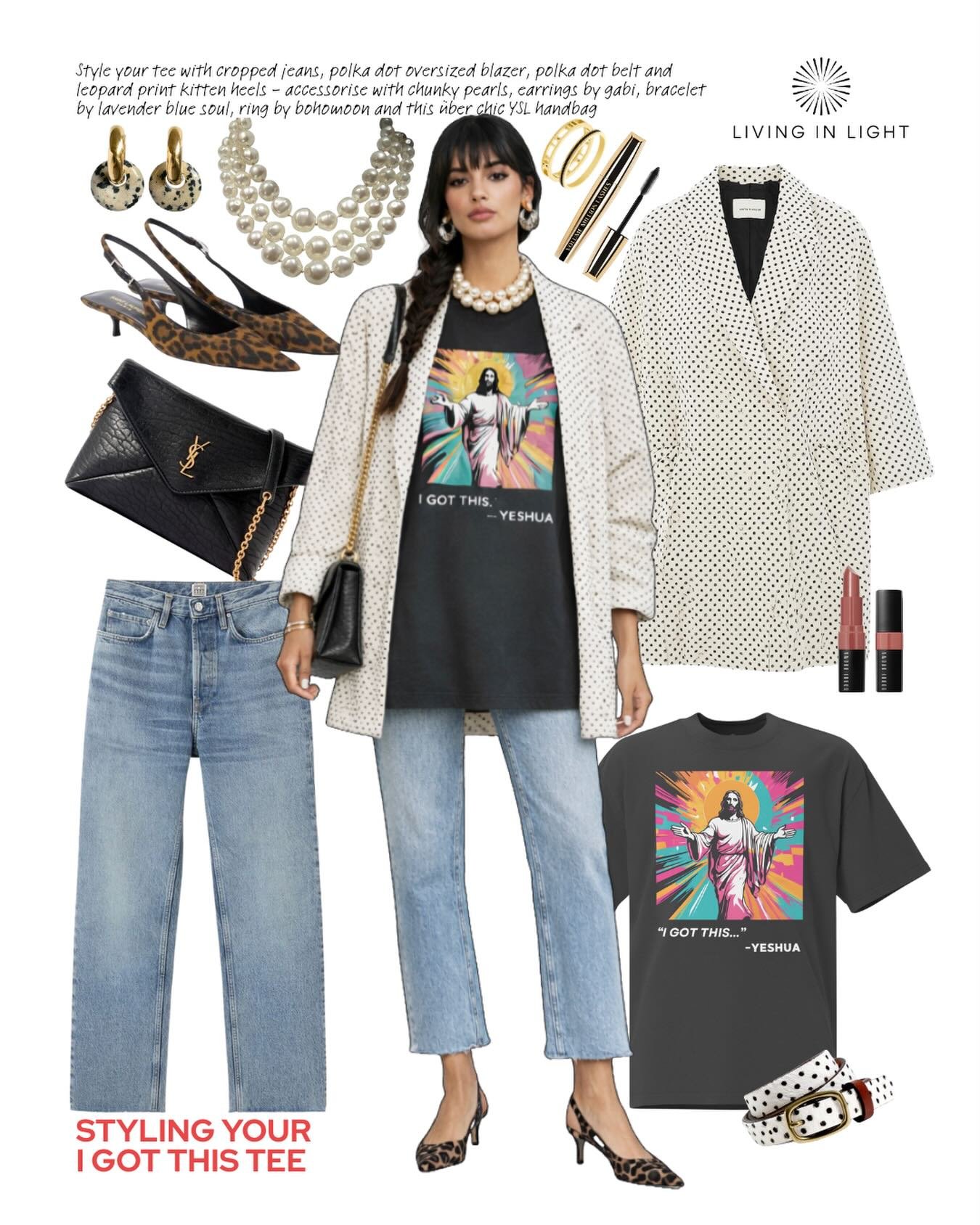 Another beaut look for you to try with your Living in Light Tee!

Style your tee with cropped jeans, polka dot oversized blazer, polka dot belt and leopard print kitten heels - accessorise with chunky pearls, jewellery from Etsy and this &uuml;ber ch