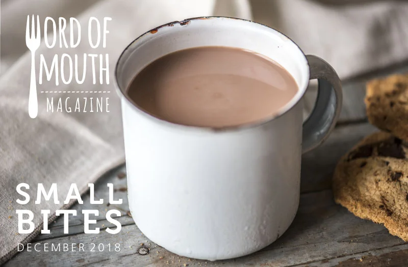 December 2018 Small Bites for Word of Mouth magazine