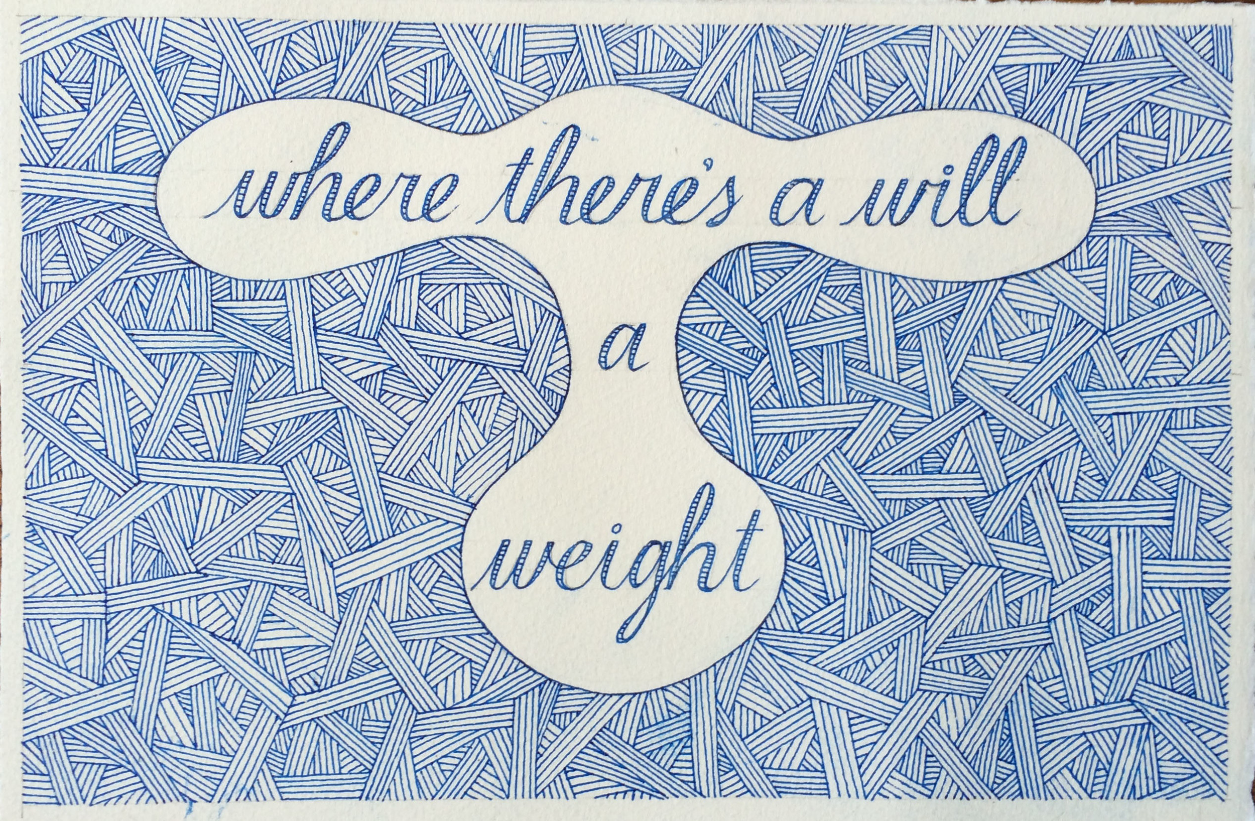 Where there's a will, there's a weight