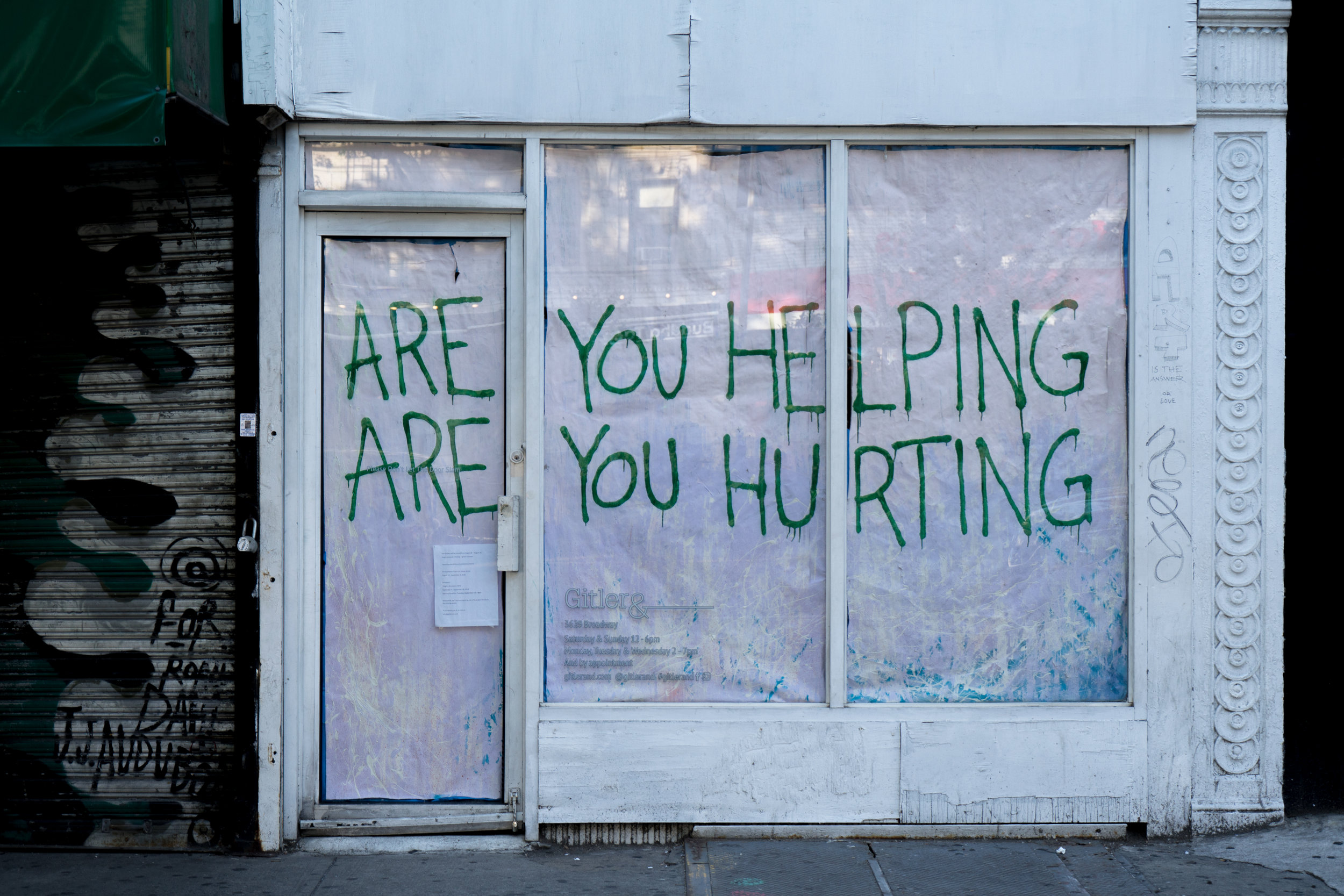 ARE YOU HELPING? ARE YOU HURTING?