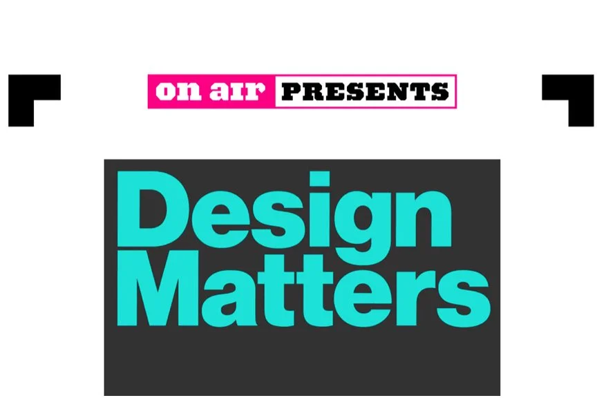 Boston, MA: Design Matters @ On Air Fest