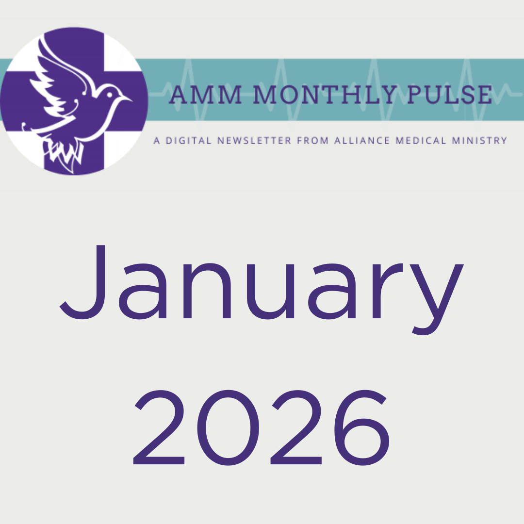 January 2026 E-News — Alliance Medical Ministry providing healthcare in ...