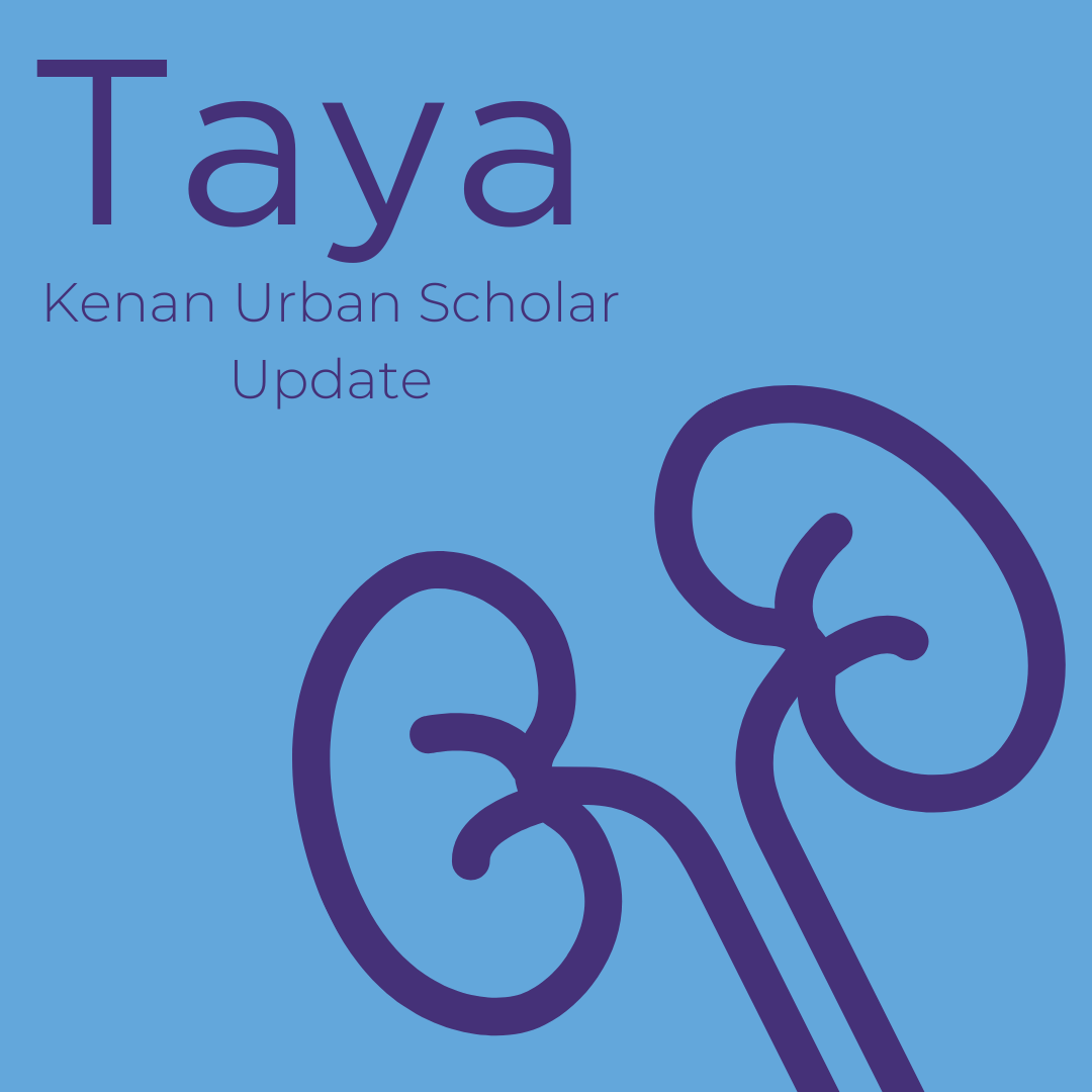 An Update with Taya-Kenan Urban Scholar