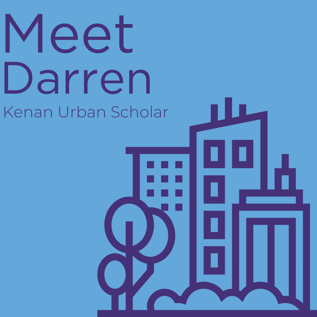 Meet Darren- Kenan Urban Scholar