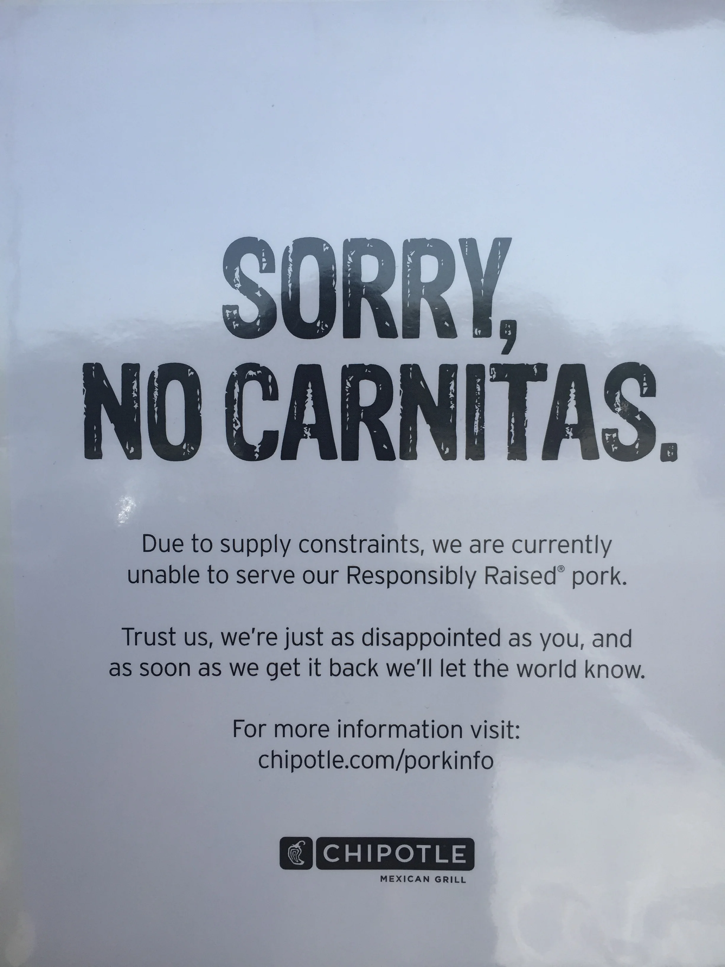 You may have seen this sign at Chipotle recently. Good for them for refusing to lower standards!