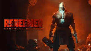 Redeemer: Enhanced Edition Review 
