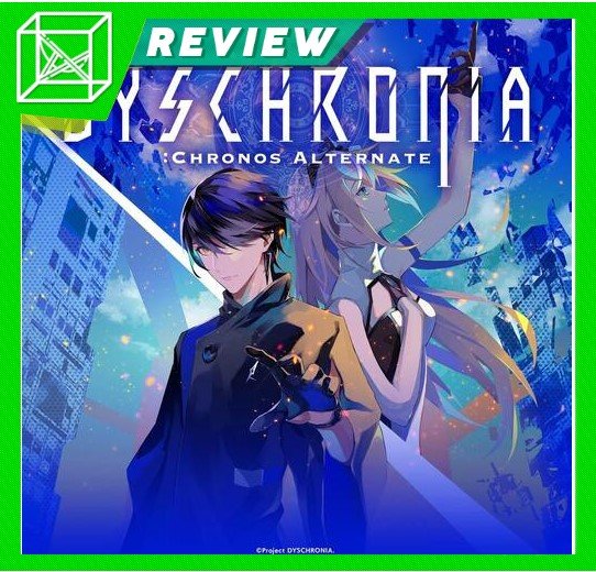 DYSCHRONIA: Chronos Alternate Dual Edition Review (PC)