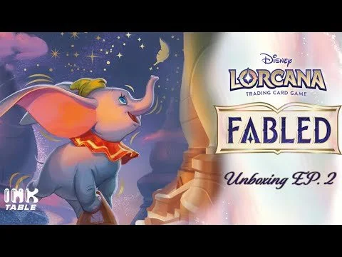 Disney Lorcana Fabled Unboxing Ep.2 | The Ink Table Podcast