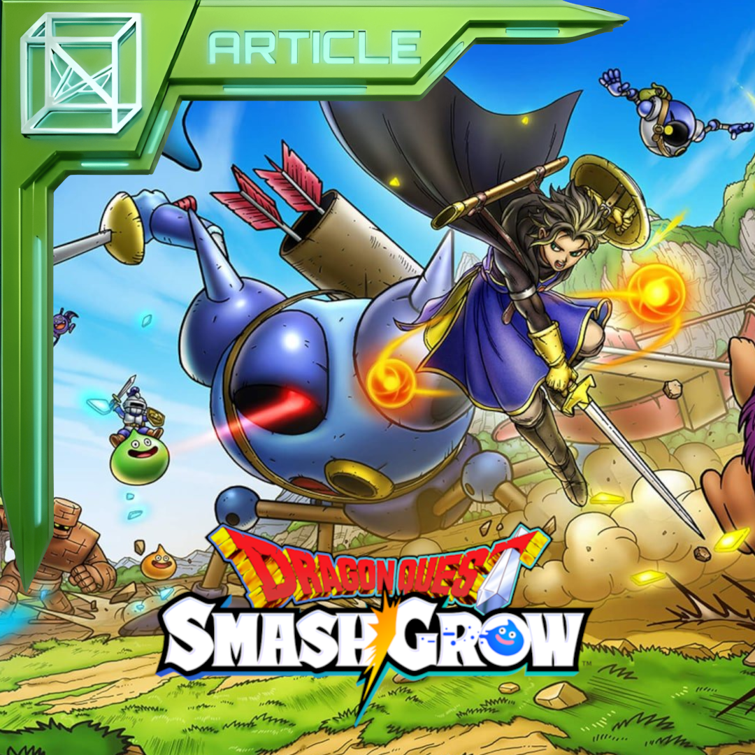 DRAGON QUEST SMASH/GROW OFFICIALLY LAUNCHES APRIL 20