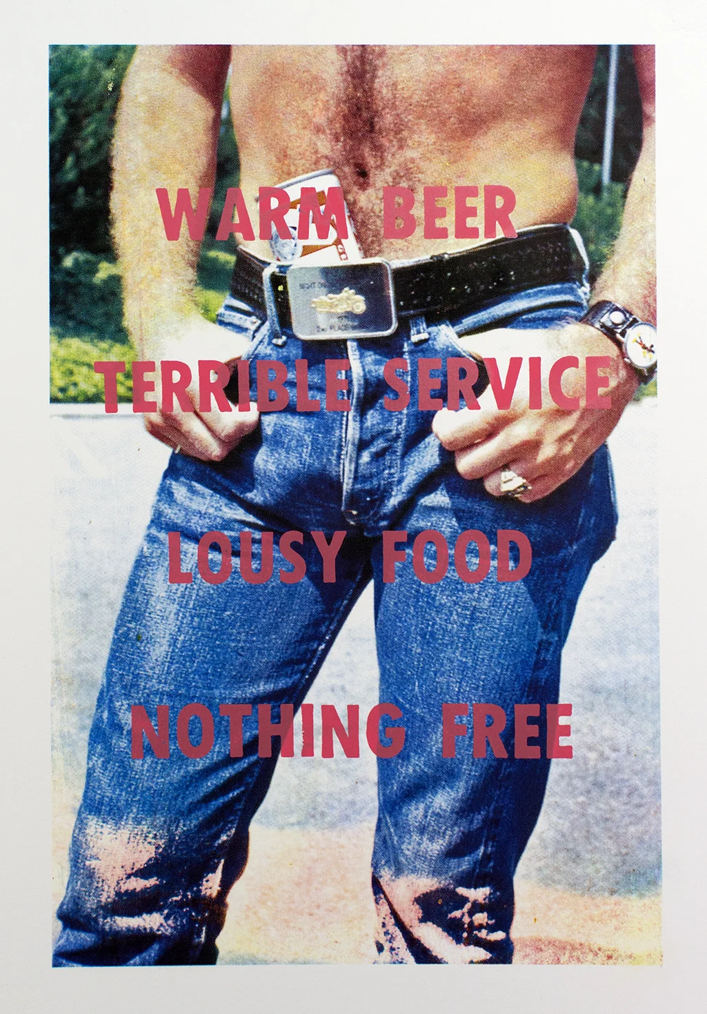Warm Beer Terrible Service Lousy Food Nothing Free