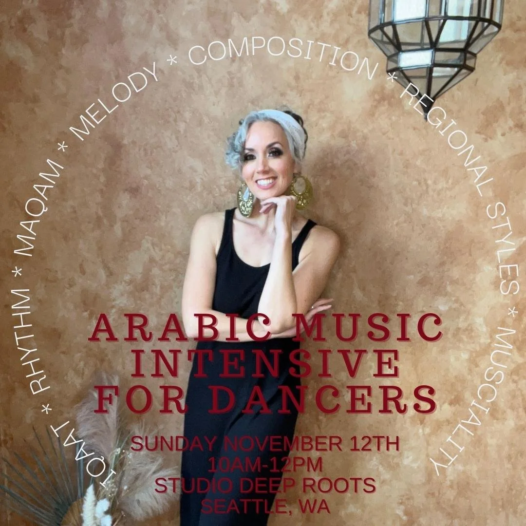 Arabic Music Intensive for dancers (Seattle)