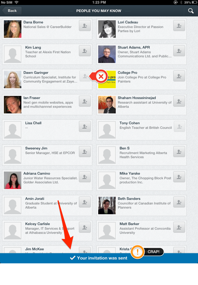 On the iPad, clicking the grey head in the "People you may know" screen will auto-send a generic invitation. Don't click it. 