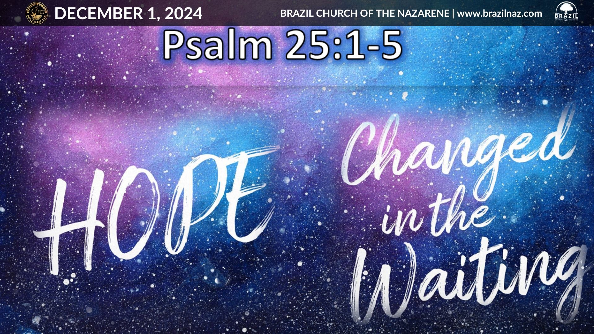 "Changed in the Waiting" (Psalm 25:1-5)