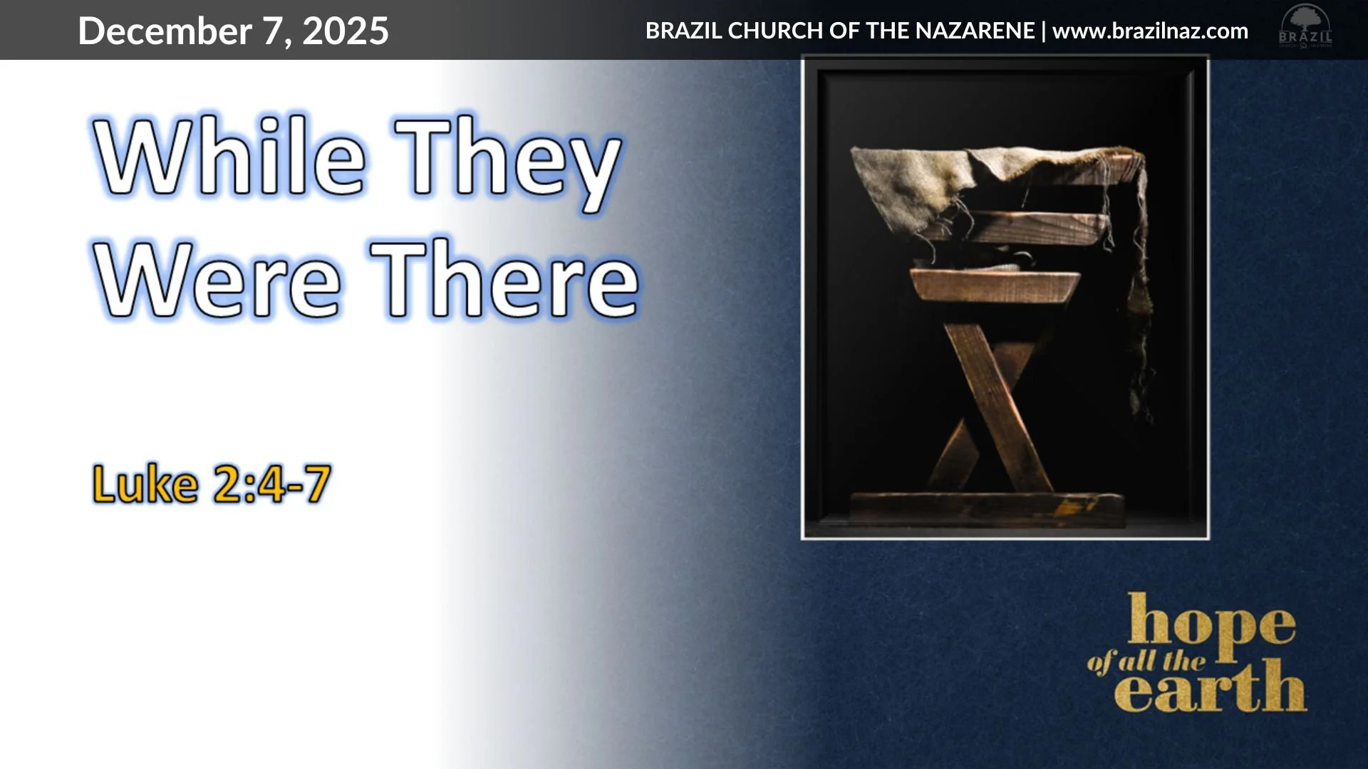 "While They Were There" (Luke 2:4-7)