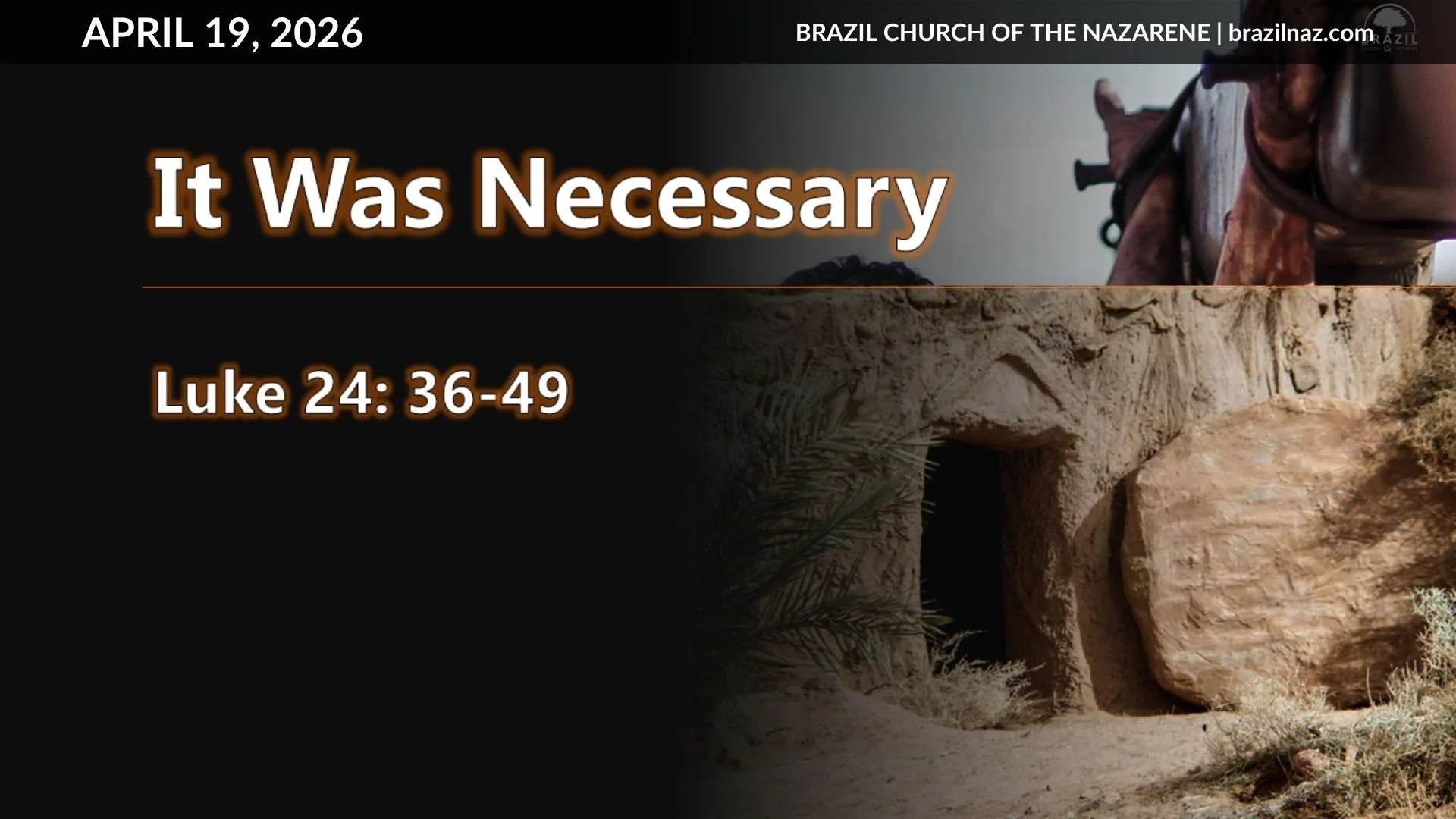 "It Was necessary" (Luke 24:36-49)