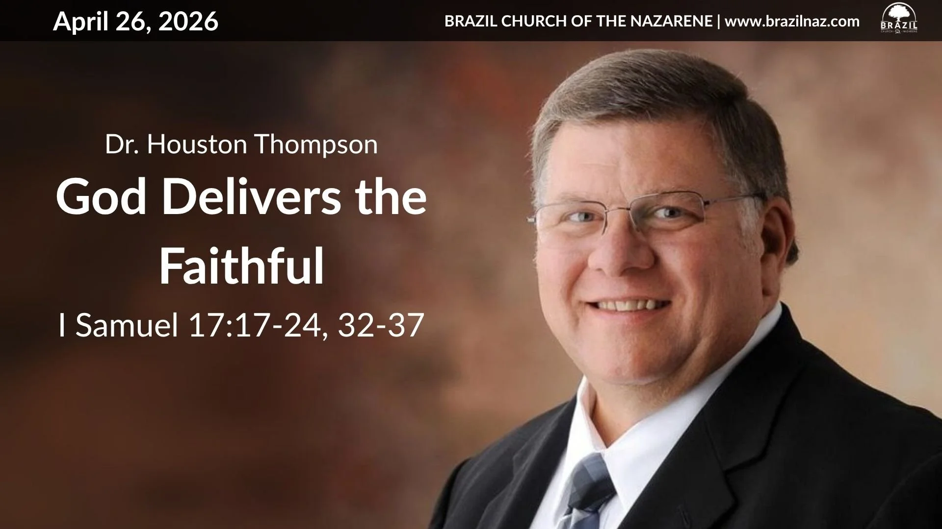 "God Delivers the Faithful" (I Samuel 17:17-24, 32-37) - Houston Thompson