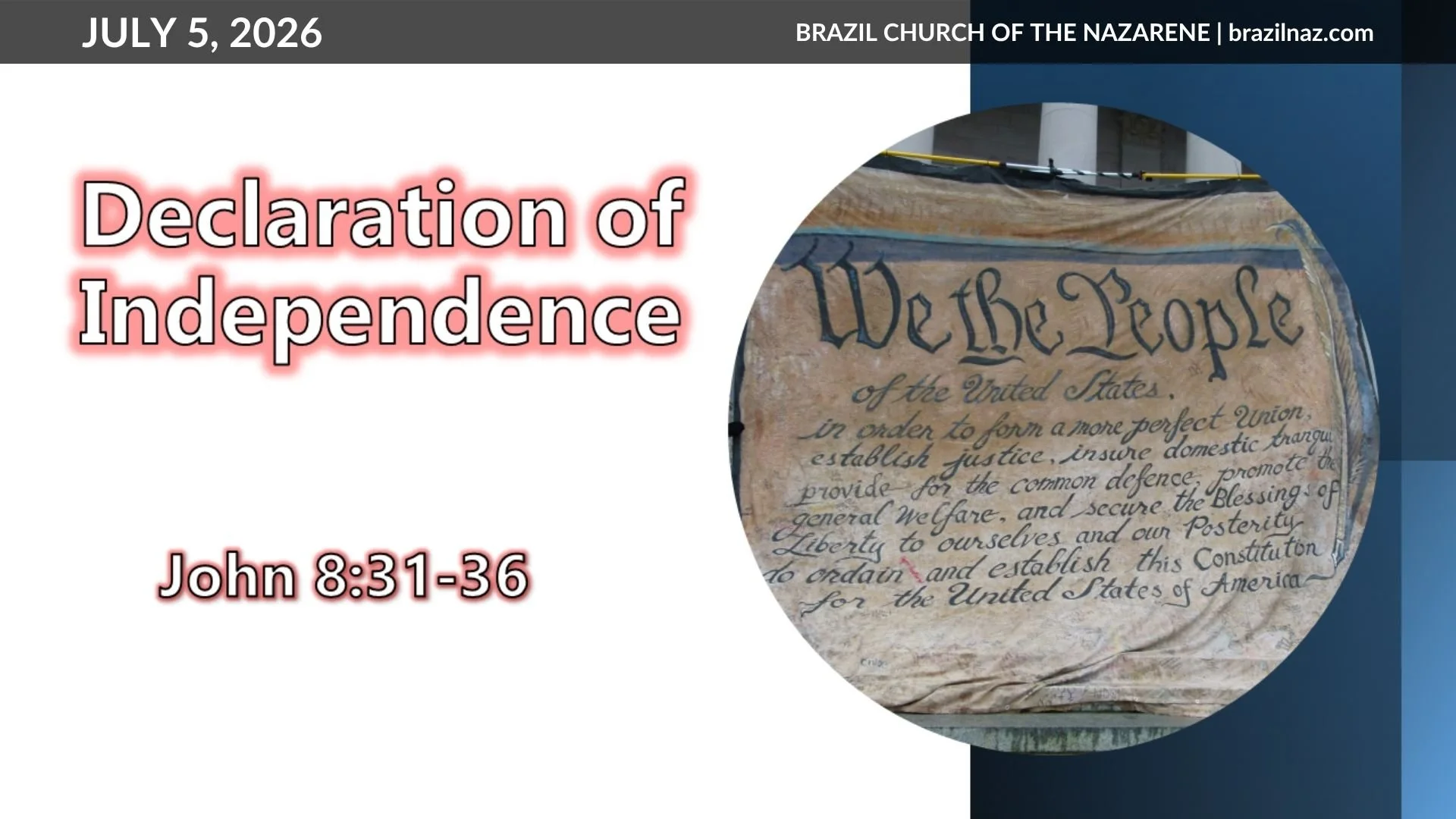 "Declaration of Independence" (John 8:31-36)