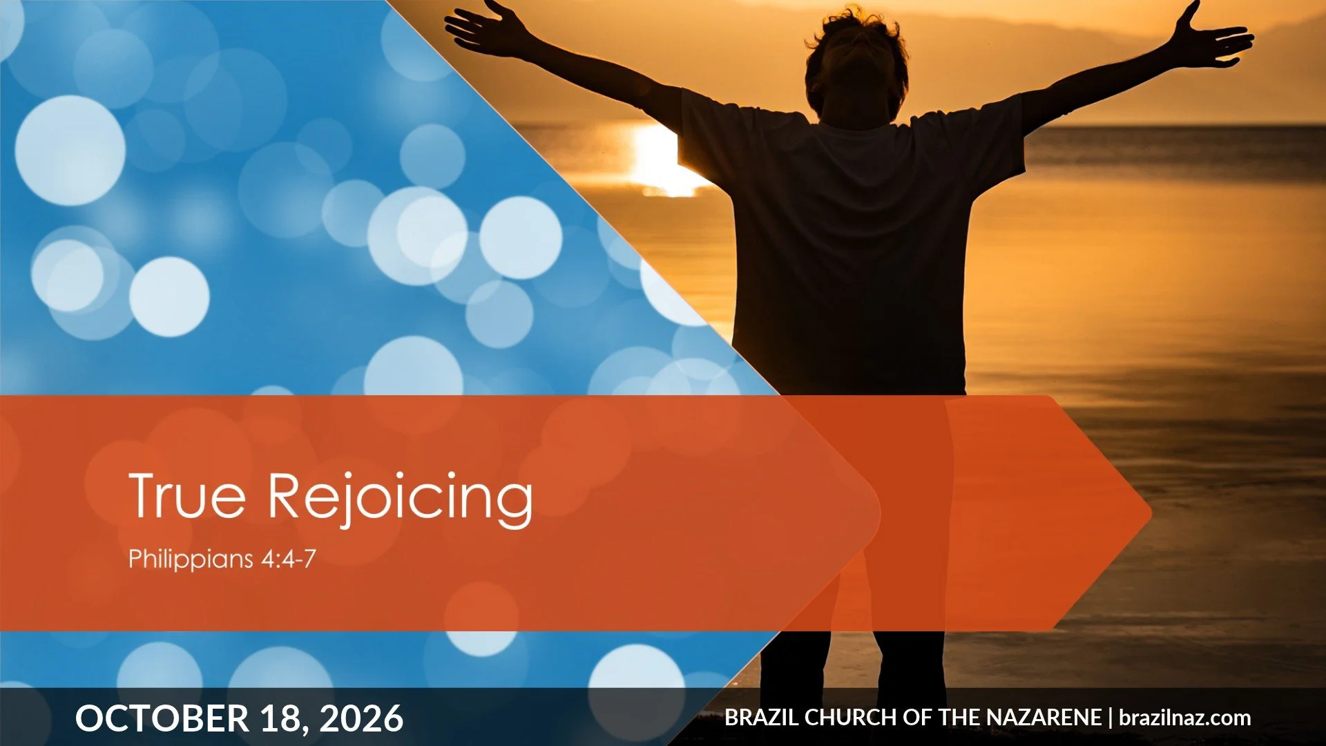 "True Rejoicing" (Philippians 4:4-7;1 Thessalonians 5:16-18;1 Corinthians 15:57;Mark 11:24)