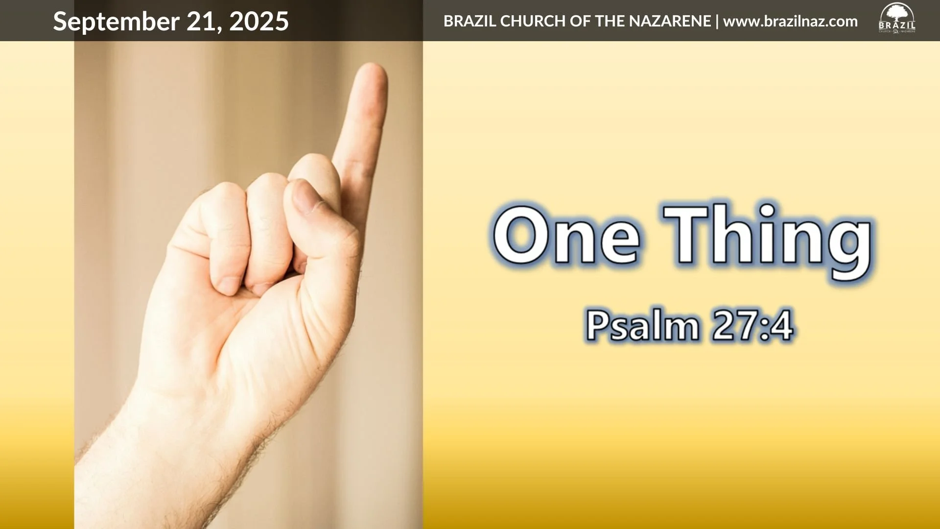 "One Thing" (Psalm 27:4)