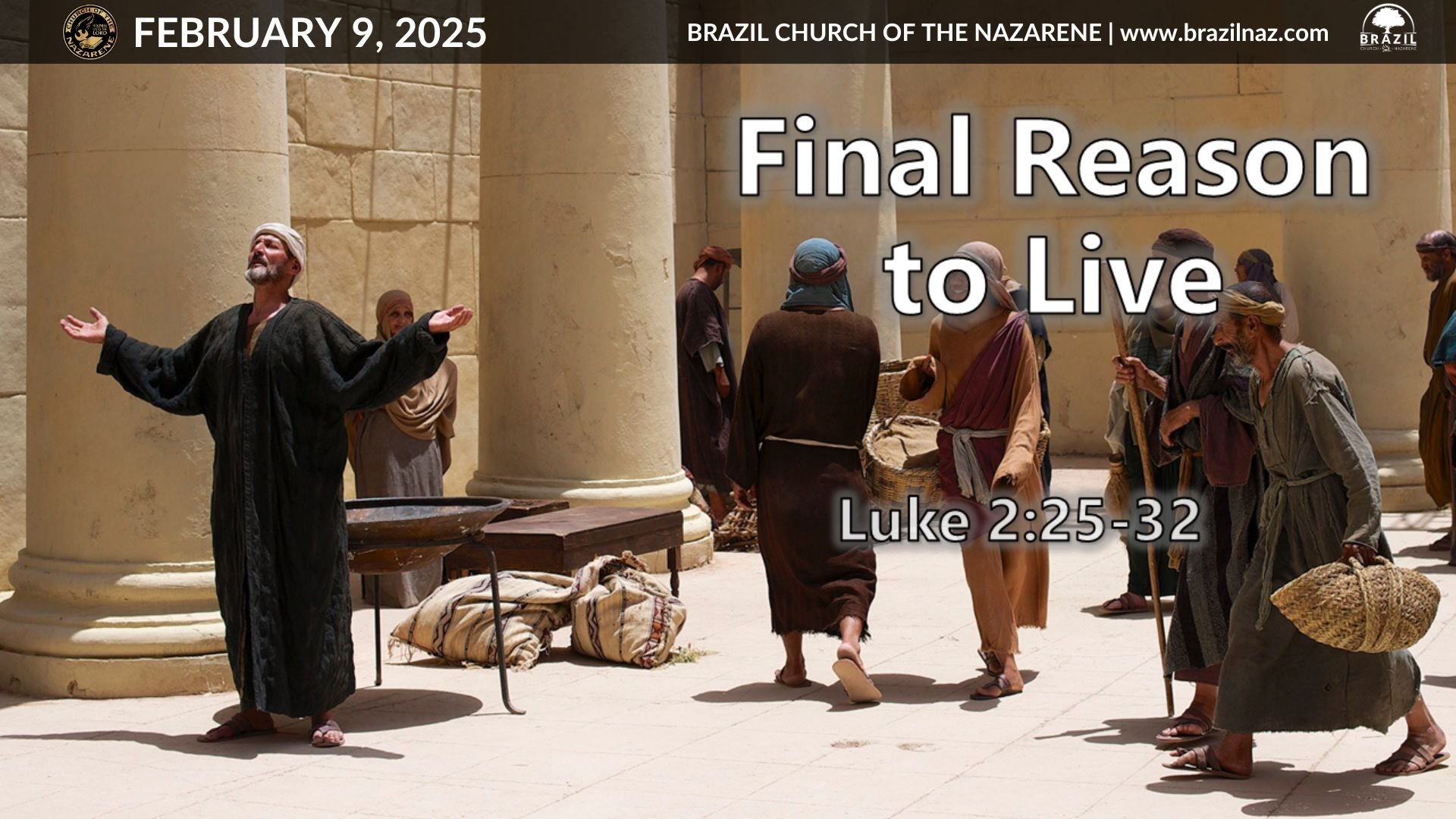 "Final Reason to Live" (Luke 2:25-32)
