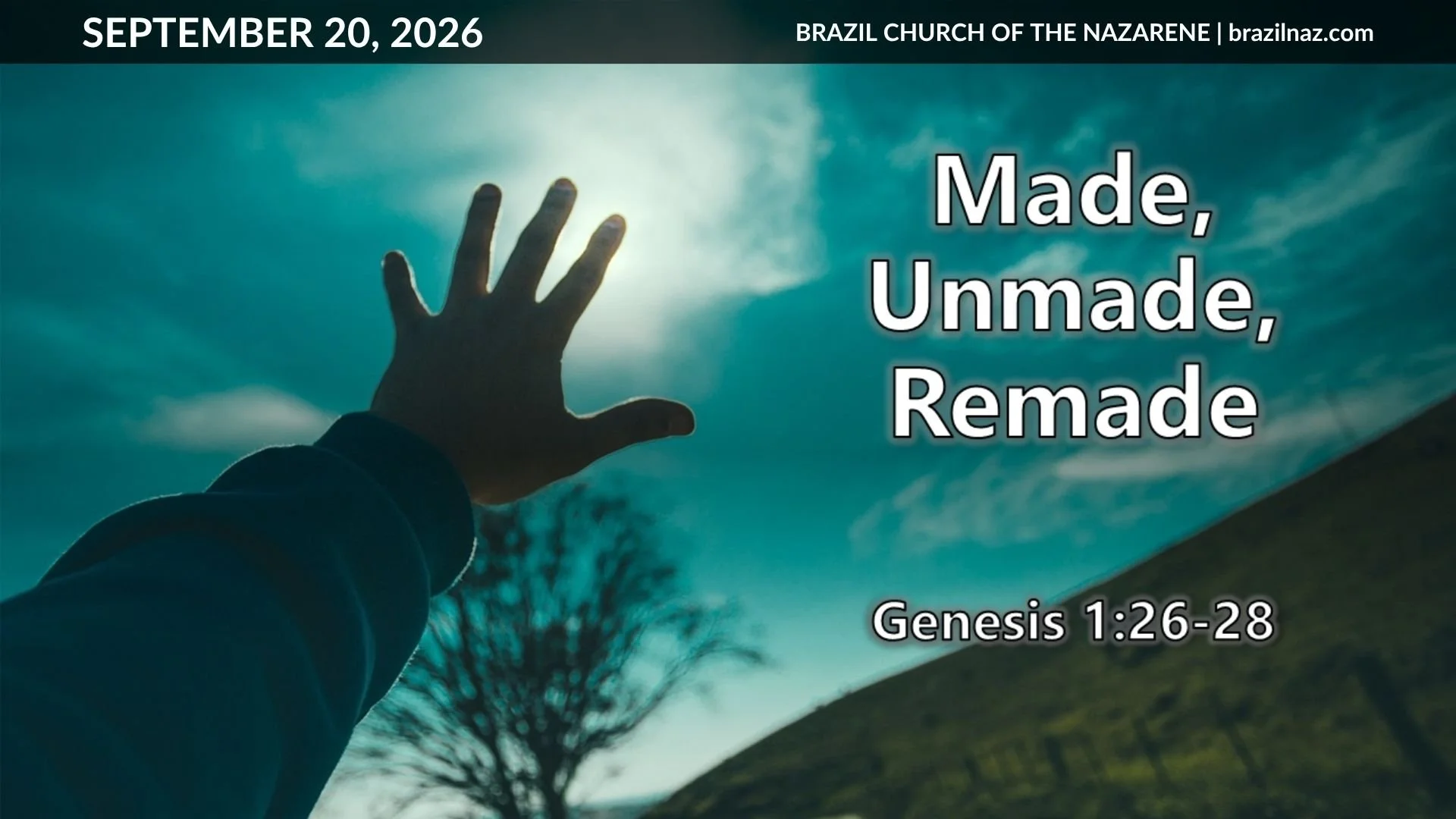 "Made, Unmade, Remade" (Genesis 1:26-28)
