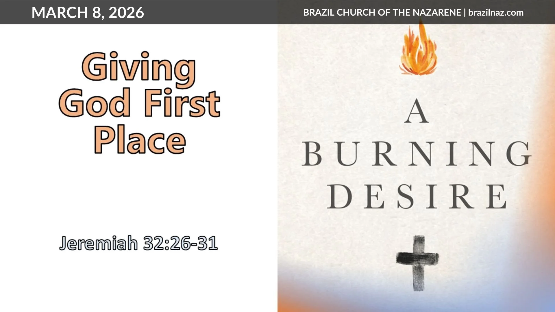 "Giving God First Place" (Jeremiah 32:26-41)