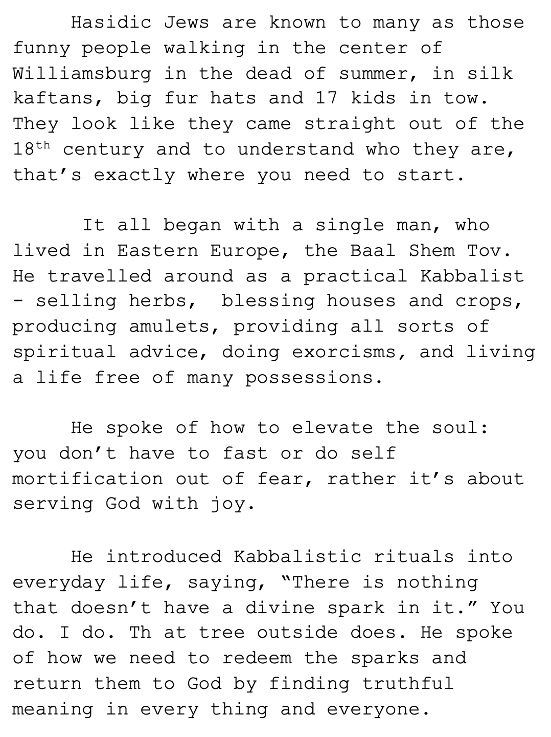 Start of Hasidic Judaism script, based off of conversation with Yohanan Petrovsky-Shtern