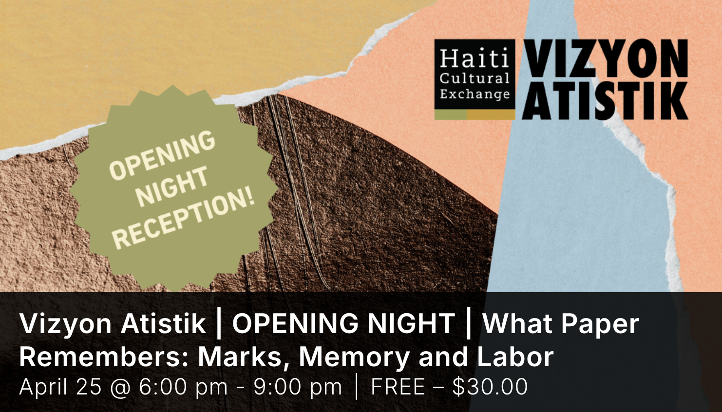 Opening Reception What Paper Remembers