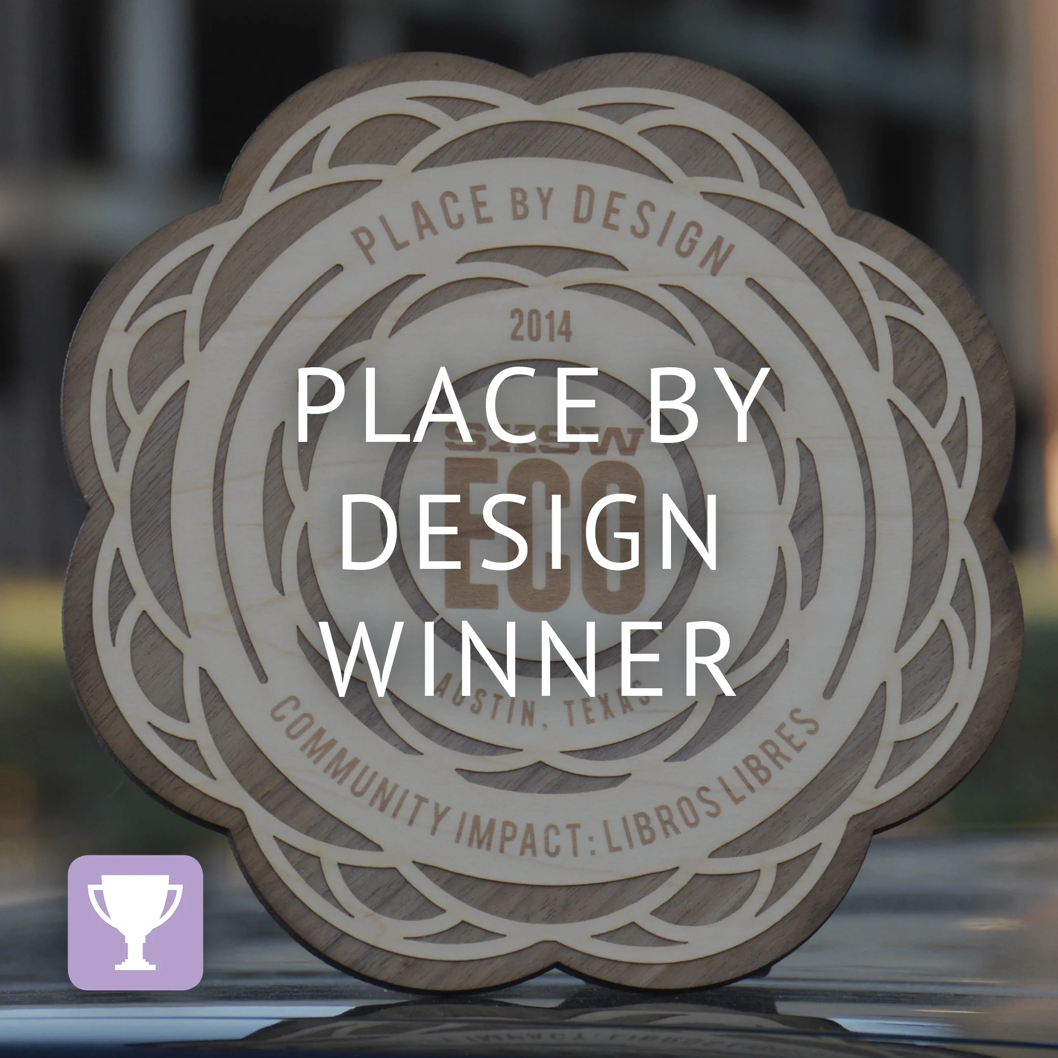 Libros Libres wins SXSW Eco Place by Design Community Impact Award!