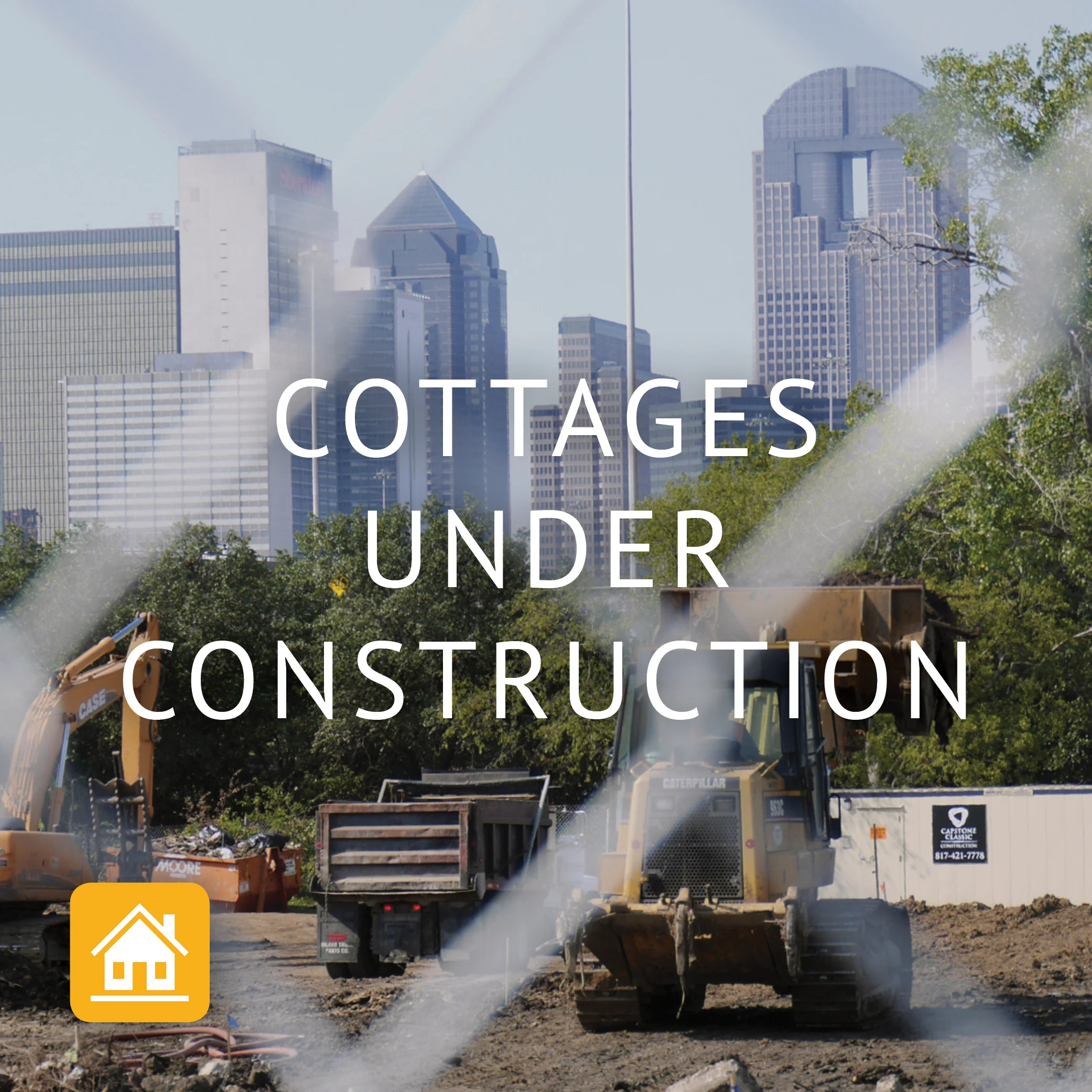 Cottages Under Construction