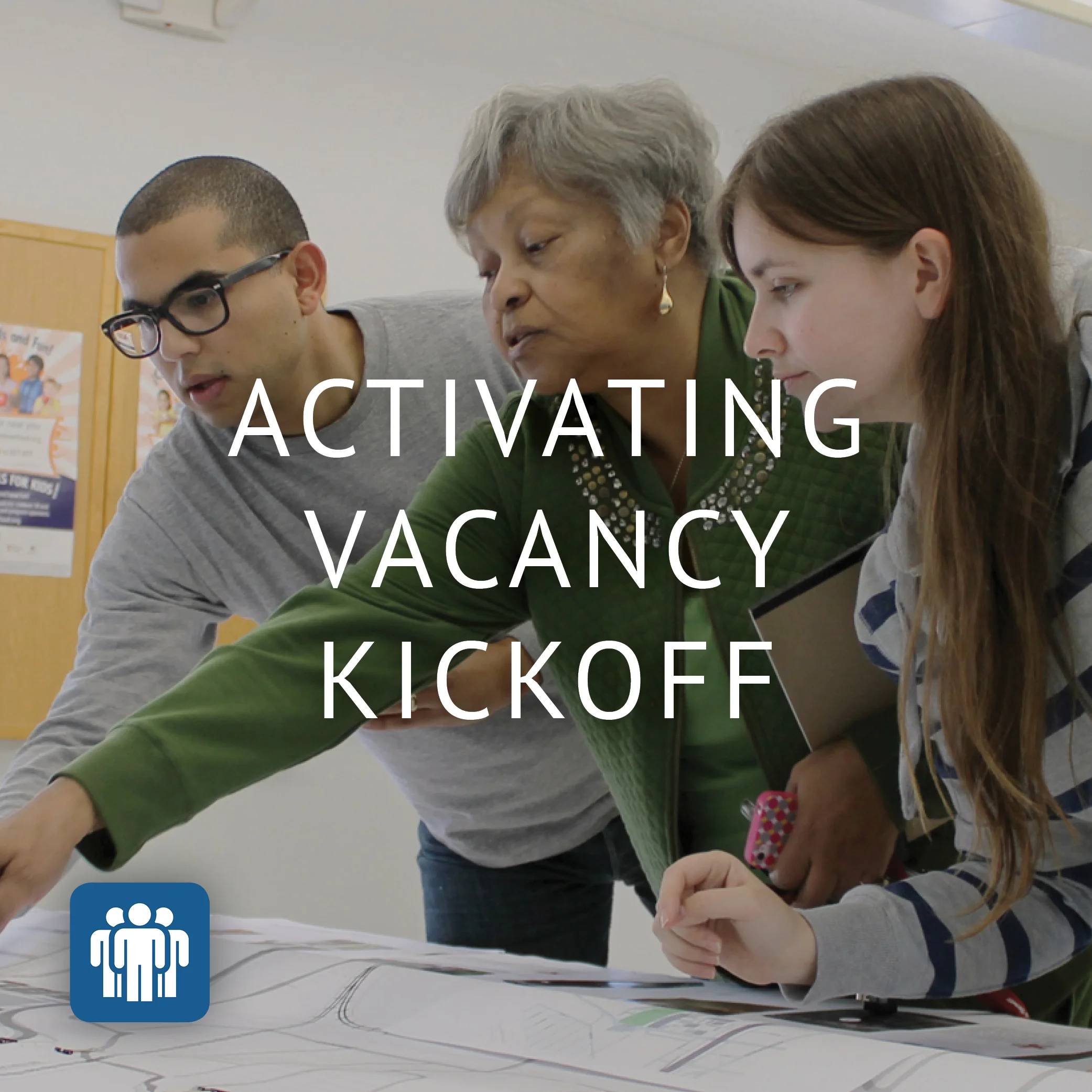 Activating Vacancy Kickoff