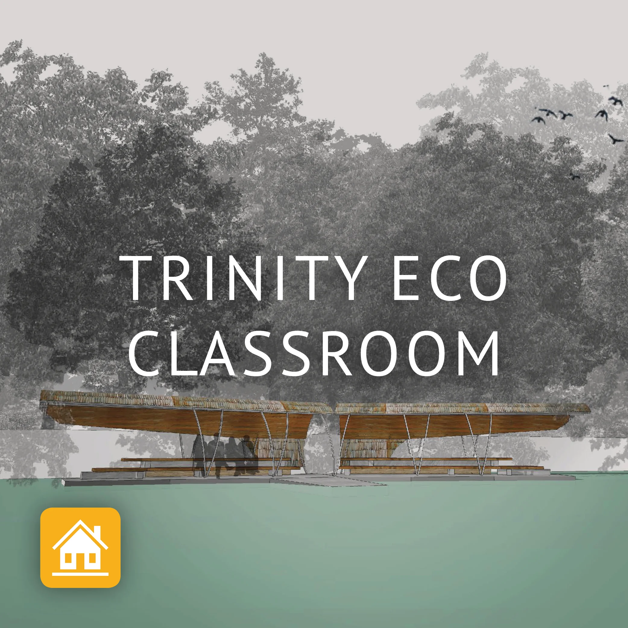 Trinity Eco Classroom